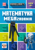 MATEMATYKA MEGA ZADANIA MINECRAFT zabawa i nauka książka dla dzieci 12+