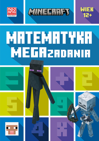 MATEMATYKA MEGA ZADANIA MINECRAFT zabawa i nauka książka dla dzieci 12+