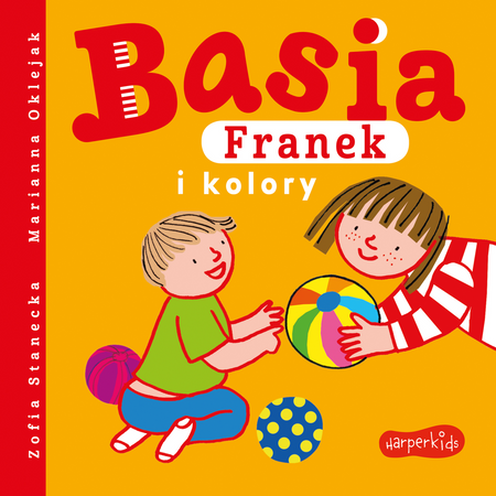 BASIA FRANEK I KOLORY KSIĄŻKA KSIĄŻECZKA DLA DZIECI