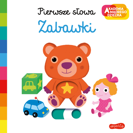 PIERWSZE SŁOWA ZABAWKI AKADEMIA MĄDREGO DZIECKA książka książeczka dla dzieci