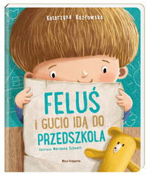 FELUŚ I GUCIO IDĄ DO PRZEDSZKOLA książka dla dzieci