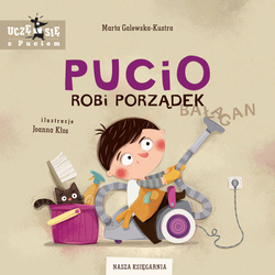 PUCIO robi porządek książka dla małych dzieci książeczka EDUKACYJNA mądra