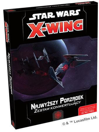 Star Wars: X-Wing Najwyższy Porządek Zestaw konwertujący